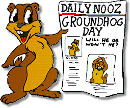 Back to The Legend of Groundhog�s Day (Click Here)